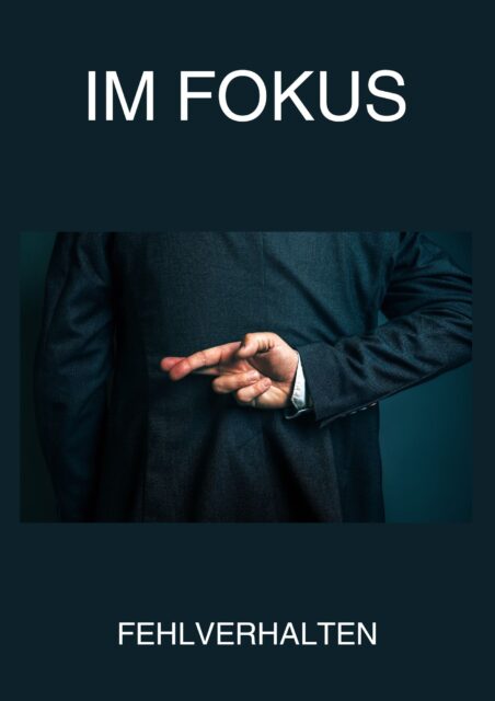 Im Fokus Fehlverhalten